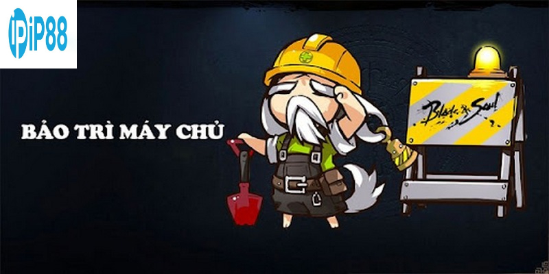Hệ thống bảo trì, người chơi nên tuân thủ một số hoạt động trong thời gian này